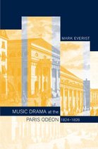 Music Drama at the Paris Odeon 1824 - 1828