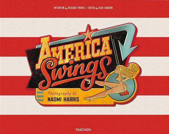 Cover van het boek 'Harris, America Swings. Art Edition B, Broken Leg And Barbecue' van Dian Hanson