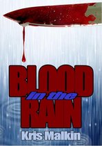 Blood in the Rain