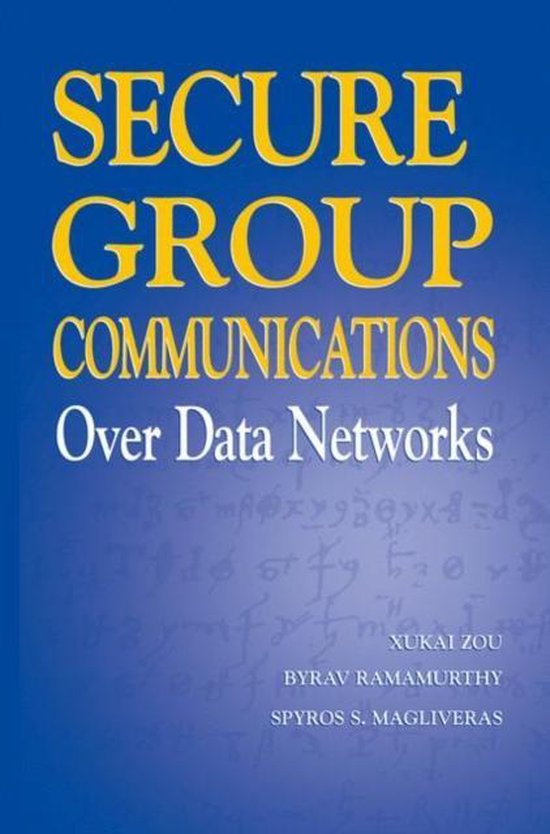 Secure Group Communications Over Data Networks - cover