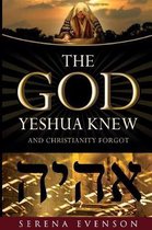 The God Yeshua Knew