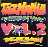 Tazmania Freestyle Vol. 2: The Return