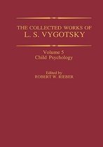The Collected Works of L. S. Vygotsky