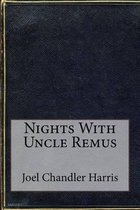 Nights with Uncle Remus