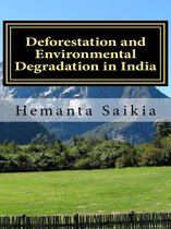 Deforestation and Environmental Degradation in India