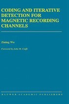 Coding and Iterative Detection for Magnetic Recording Channels