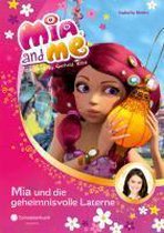 Mia and me 08: Mia und die geheimnisvolle Laterne