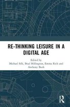 Re-thinking Leisure in a Digital Age