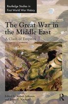 Routledge Studies in First World War History-The Great War in the Middle East