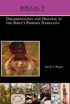 Dischronology and Dialogic in the Bibles Primary Narrative