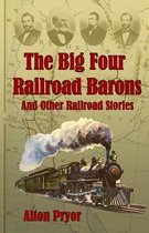 The Big Four Railroad Barons