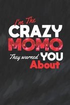 I'm the Crazy Momo They Warned You about