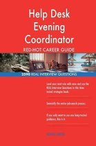 Help Desk Evening Coordinator Red-Hot Career; 2590 Real Interview Questions