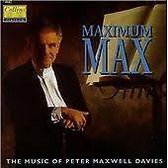 Maximum Max-The Music of Peter Maxwell Davies