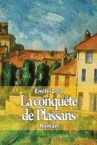 La Conqu te de Plassans