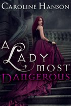 A Lady Most Dangerous