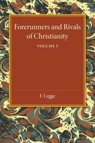 Forerunners and Rivals of Christianity