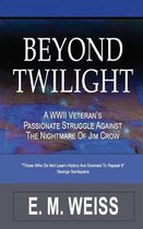 Beyond Twilight