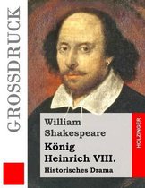 K nig Heinrich VIII. (Gro druck)