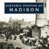 Historic Photos - Historic Photos of Madison
