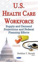 U.S. Health Care Workforce