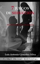 7 Juegos de Seducci n