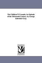 Michigan Historical Reprint-The Children's Crusade