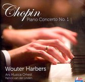 Piano Concerto no. 1 - Frederic Chopin - Wouter Harbers, Het Ars Musica Orkest o.l.v. Patrick van der Linden