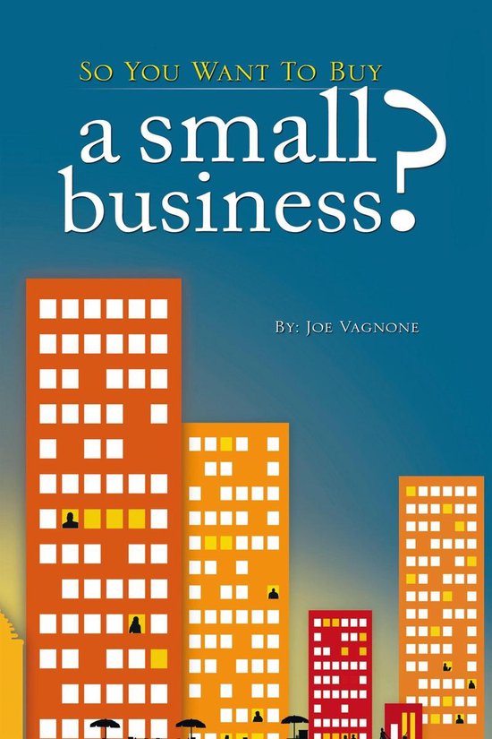 So You Want to Buy a Small Business - cover