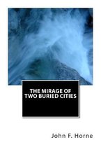 The Mirage of Two Buried Cities