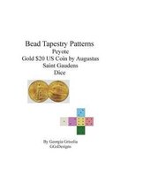 Bead tapestry patterns peyote gold $20 coin by augustus saint gaudens dice