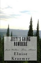 Justi's Going Nowhere