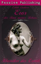 Klassiker der Erotik 24 - Klassiker der Erotik 24: Eros, der Sinn meines Lebens
