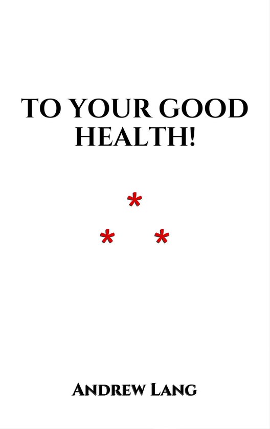 To Your Good Health! - cover