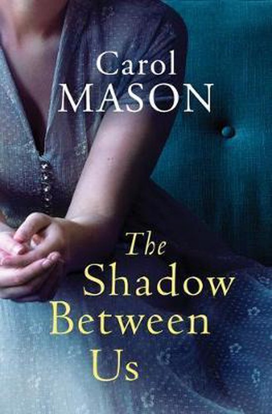 The Shadow Between Us, Carol Mason 9781542041867 Boeken bol
