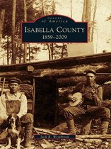 Images of America - Isabella County