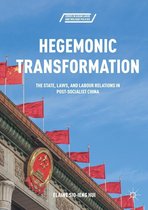 Series in Asian Labor and Welfare Policies - Hegemonic Transformation