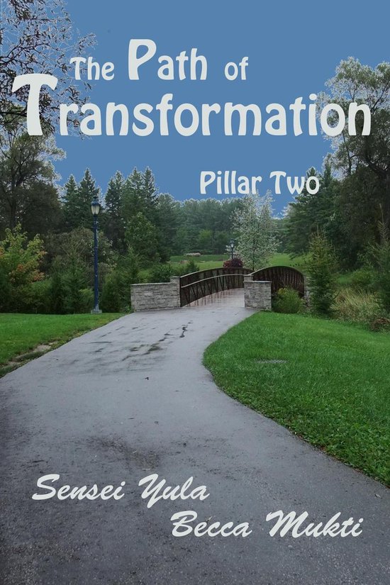 The Eight Pillars of the Heaven The Path of Transformation Pillar Two (ebook),...