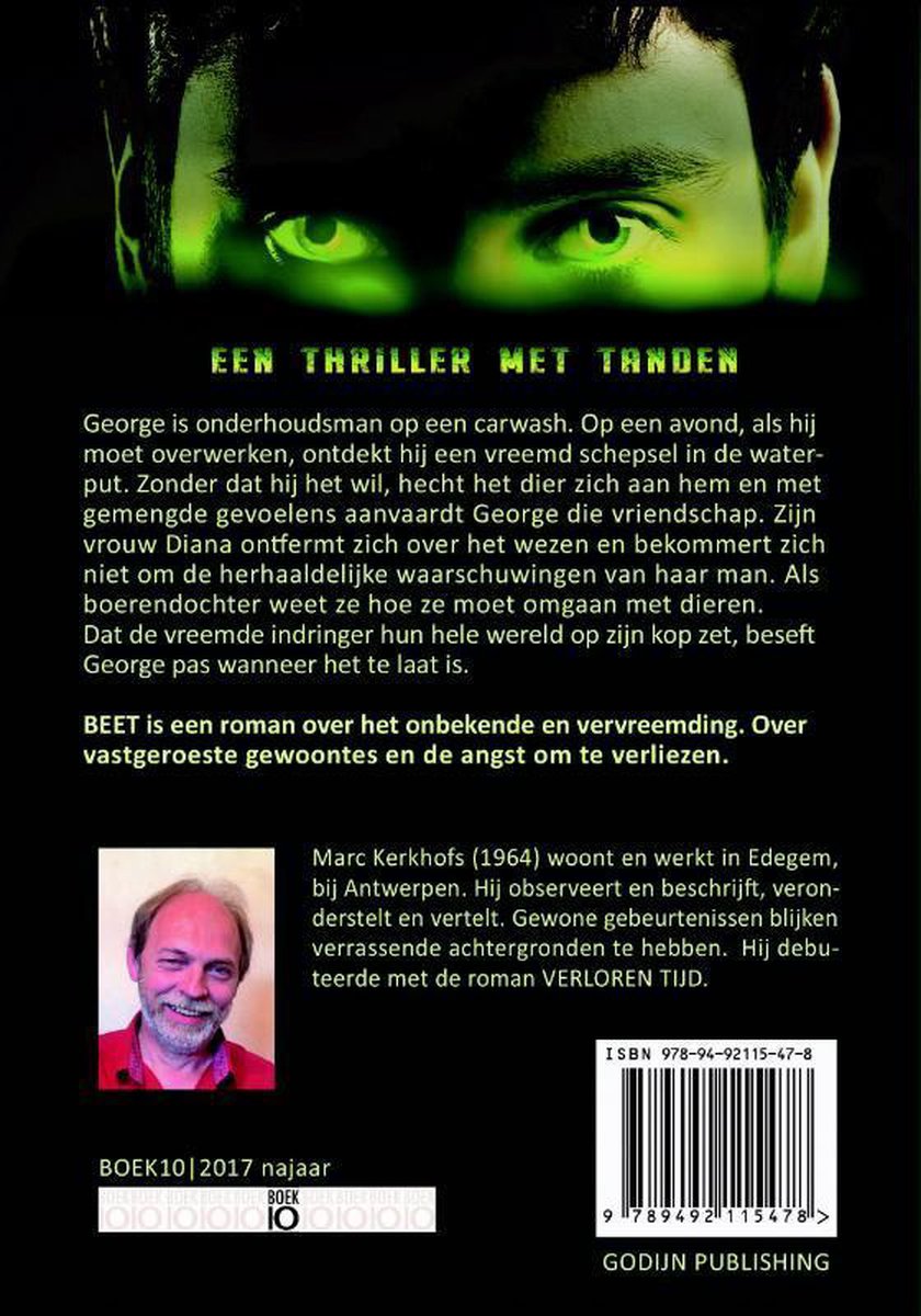 Achterkant boek 'BEET' van Marc Kerkhofs. Foto van auteur, ISBN en beschrijving van het boek. Bovenste deel zelfde als voorkant: groengekleurde ogen van een man.