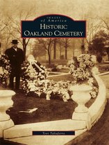 Images of America - Historic Oakland Cemetery