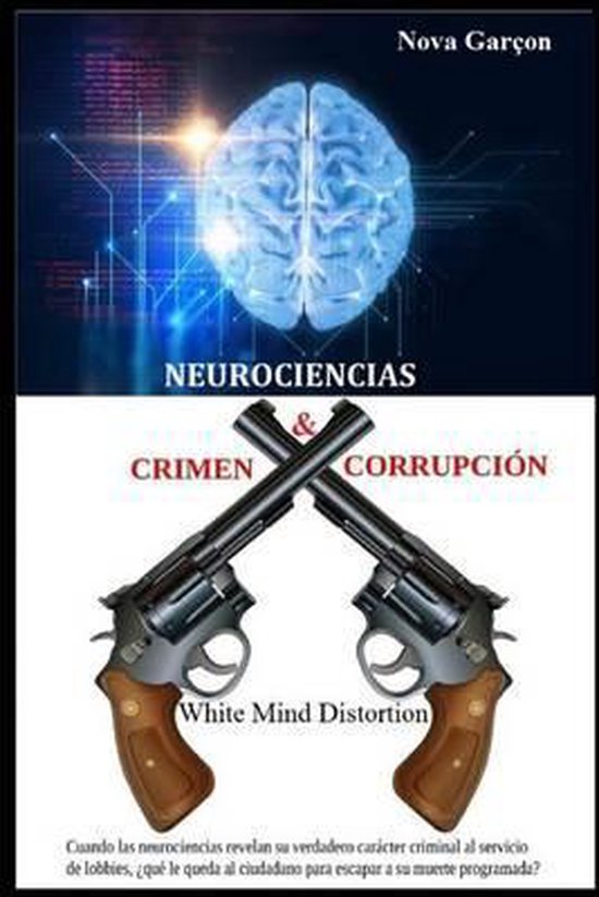Neurociencias Crimen & Corrupcion - cover