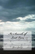 In Search of Lost Love