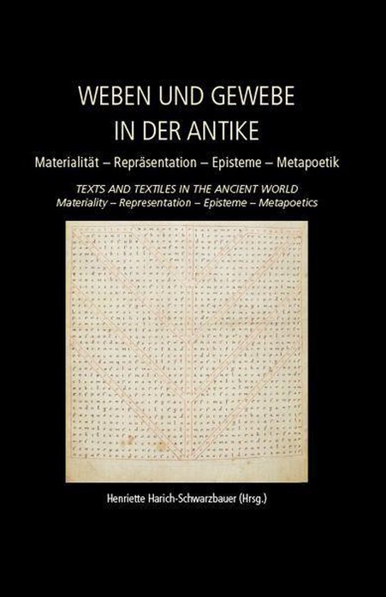 Weaving and Fabric in Antiquity / Weben und Gewebe in der An ... - cover