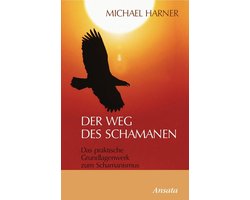 Der Weg des Schamanen