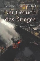 Der Geruch des Krieges