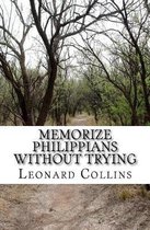 Memorize Philippians Without Trying