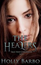 The Sage Seed Chronicles 2 - The Healers