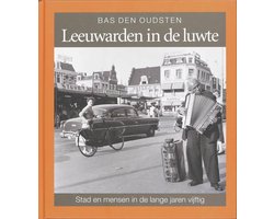 Leeuwarden in de luwte