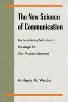 The New Science of Communication