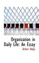 Organization in Daily Life